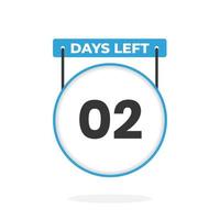 2 Days Left Countdown for sales promotion. 2 days left to go Promotional sales banner vector