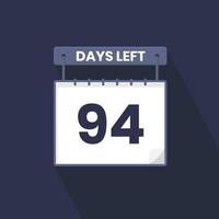 94 Days Left Countdown for sales promotion. 94 days left to go Promotional sales banner vector