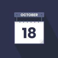 18th October calendar icon. October 18 calendar Date Month icon vector illustrator