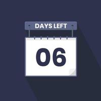 6 Days Left Countdown for sales promotion. 6 days left to go Promotional sales banner vector