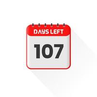 icono de cuenta regresiva Quedan 107 días para la promoción de ventas. banner promocional de ventas quedan 107 días para ir vector