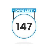 147 Days Left Countdown for sales promotion. 147 days left to go Promotional sales banner vector