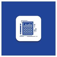 Blue Round Button for Accounting. audit. banking. calculation. calculator Glyph icon vector