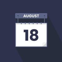 18th August calendar icon. August 18 calendar Date Month icon vector illustrator