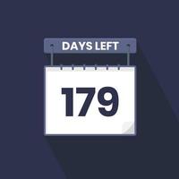 179 Days Left Countdown for sales promotion. 179 days left to go Promotional sales banner vector