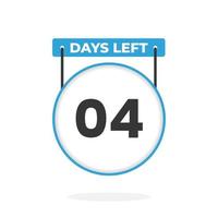 4 Days Left Countdown for sales promotion. 4 days left to go Promotional sales banner vector
