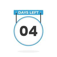 4 Days Left Countdown for sales promotion. 4 days left to go Promotional sales banner vector