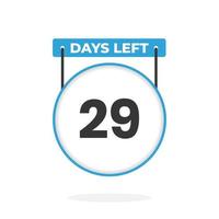 29 Days Left Countdown for sales promotion. 29 days left to go Promotional sales banner vector