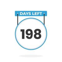 198 Days Left Countdown for sales promotion. 198 days left to go Promotional sales banner vector