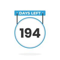 194 Days Left Countdown for sales promotion. 194 days left to go Promotional sales banner vector