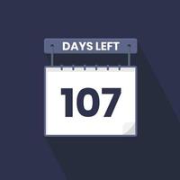 107 Days Left Countdown for sales promotion. 107 days left to go Promotional sales banner vector