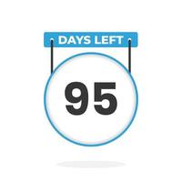 95 Days Left Countdown for sales promotion. 95 days left to go Promotional sales banner vector
