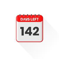 Countdown icon 142 Days Left for sales promotion. Promotional sales banner 142 days left to go vector