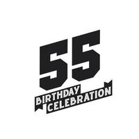 Tarjeta de felicitación de celebración de 55 cumpleaños, cumpleaños de 55 años vector