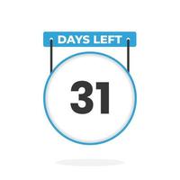 31 Days Left Countdown for sales promotion. 31 days left to go Promotional sales banner vector