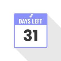 31 Days Left Countdown sales icon. 31 days left to go Promotional banner vector
