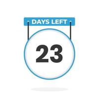 23 Days Left Countdown for sales promotion. 23 days left to go Promotional sales banner vector