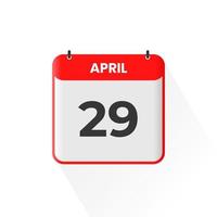 Icono del calendario del 29 de abril. 29 de abril calendario fecha mes icono vector ilustrador