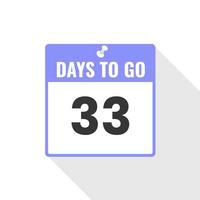 33 Days Left Countdown sales icon. 33 days left to go Promotional banner vector