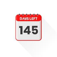 Countdown icon 145 Days Left for sales promotion. Promotional sales banner 145 days left to go vector