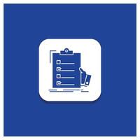 Blue Round Button for checklist. check. expertise. list. clipboard Glyph icon vector