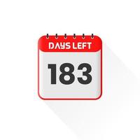 Countdown icon 183 Days Left for sales promotion. Promotional sales banner 183 days left to go vector