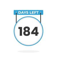 184 Days Left Countdown for sales promotion. 184 days left to go Promotional sales banner vector