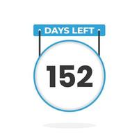 Faltan 152 días de cuenta regresiva para la promoción de ventas. Quedan 152 días para el banner de ventas promocionales. vector