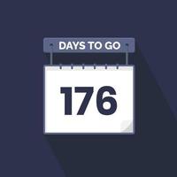 176 Days Left Countdown for sales promotion. 176 days left to go Promotional sales banner vector