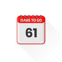 Countdown icon 61 Days Left for sales promotion. Promotional sales banner 61 days left to go vector