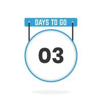 3 Days Left Countdown for sales promotion. 3 days left to go Promotional sales banner vector