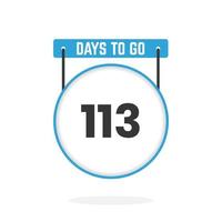 113 Days Left Countdown for sales promotion. 113 days left to go Promotional sales banner vector