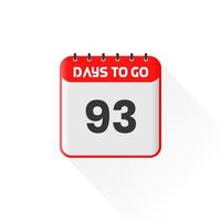 Countdown icon 93 Days Left for sales promotion. Promotional sales banner 93 days left to go vector