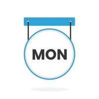 Monday calendar icon to do list,  day of the week schedule work sign for personal organizer vector illustration