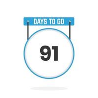 91 Days Left Countdown for sales promotion. 91 days left to go Promotional sales banner vector