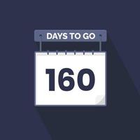 160 Days Left Countdown for sales promotion. 160 days left to go Promotional sales banner vector