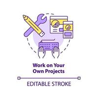 Work on your own projects concept icon. Build website. Becoming web designer abstract idea thin line illustration. Isolated outline drawing. Editable stroke. vector