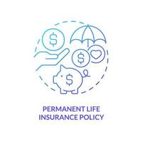 Permanent life insurance policy blue gradient concept icon. Investment. Way to save for college abstract idea thin line illustration. Isolated outline drawing. vector