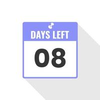 8 Days Left Countdown sales icon. 8 days left to go Promotional banner vector