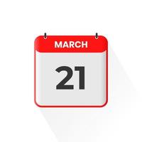 21st March calendar icon. March 21 calendar Date Month icon vector illustrator