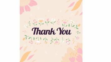 Animated floral thanks e card. Emotional gratitude. Looped flat colorful HD video footage with alpha channel. Social media post animation design. Web banner, ecard