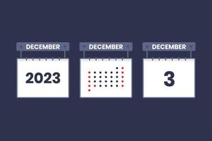 Diseño de calendario 2023 icono del 3 de diciembre. Calendario del 3 de diciembre, cita, concepto de fecha importante. vector
