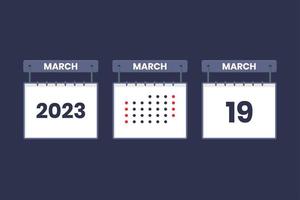 2023 calendar design March 19 icon. 19th March calendar schedule, appointment, important date concept. vector