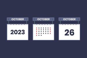 Diseño de calendario 2023 icono del 26 de octubre. Calendario del 26 de octubre, cita, concepto de fecha importante. vector