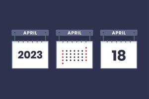 2023 calendar design April 18 icon. 18th April calendar schedule, appointment, important date concept. vector