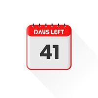 Countdown icon 41 Days Left for sales promotion. Promotional sales banner 41 days left to go vector