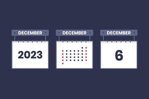 2023 calendar design December 6 icon. 6th December calendar schedule, appointment, important date concept. vector