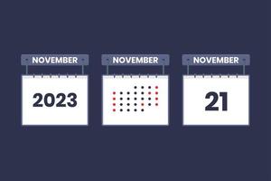 Diseño de calendario 2023 icono del 21 de noviembre. Calendario del 21 de noviembre, cita, concepto de fecha importante. vector