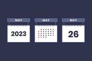 2023 calendar design May 26 icon. 26th May calendar schedule, appointment, important date concept. vector