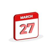 27th March calendar 3D icon. 3D March 27 calendar Date, Month icon vector illustrator